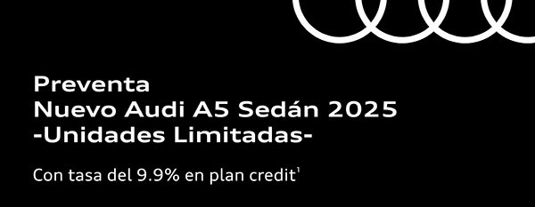 El nuevo Audi A5 Sedán 2025 llega en preventa a México con unidades limitadas
